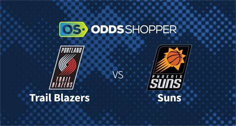 blazers odds|NBA Odds: Suns – Trail Blazers Odds, Moneyline and Trends.